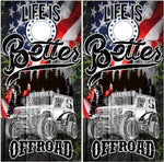 Offroad 4x4 Life Is Better Flag Wood Cornhole Boards